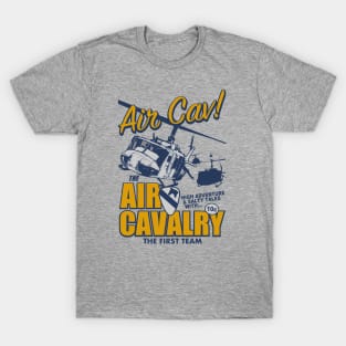 Air Cav - Air Cavalry The First Team T-Shirt